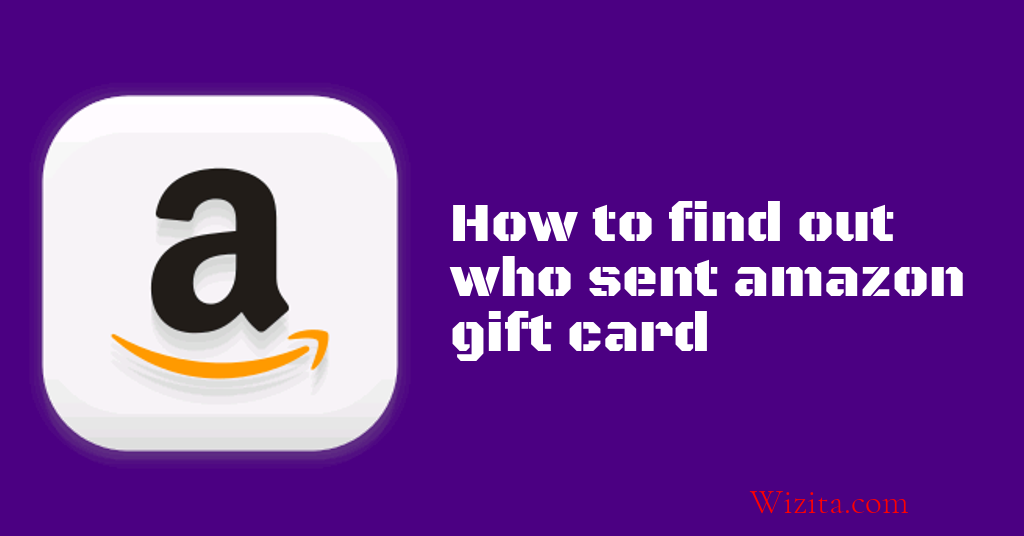 How to find out who sent amazon gift card