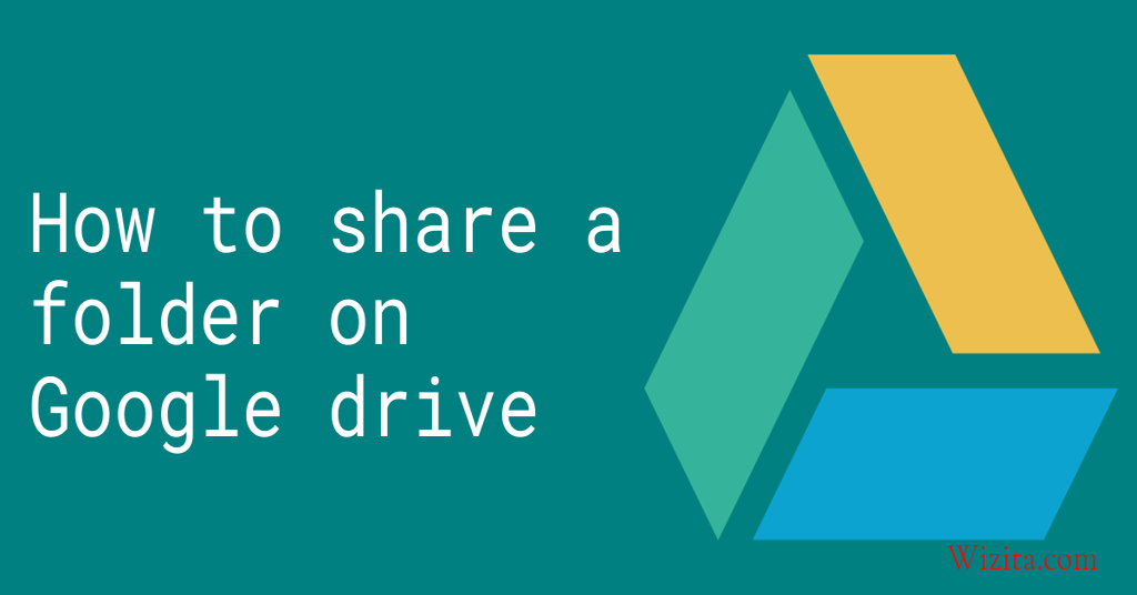 How to share a folder on Google Drive