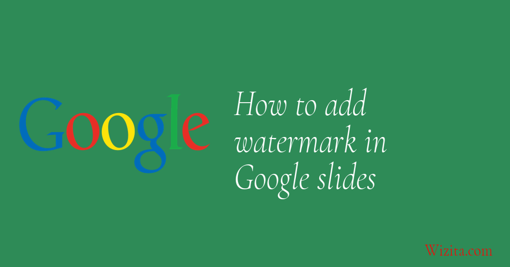 How to add watermark in Google Slides