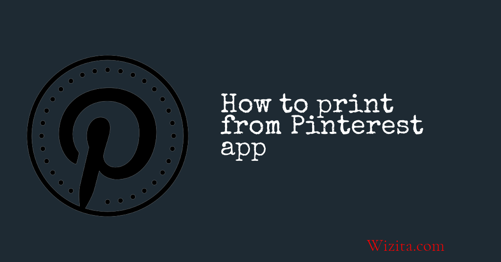 How to print from pinterest app