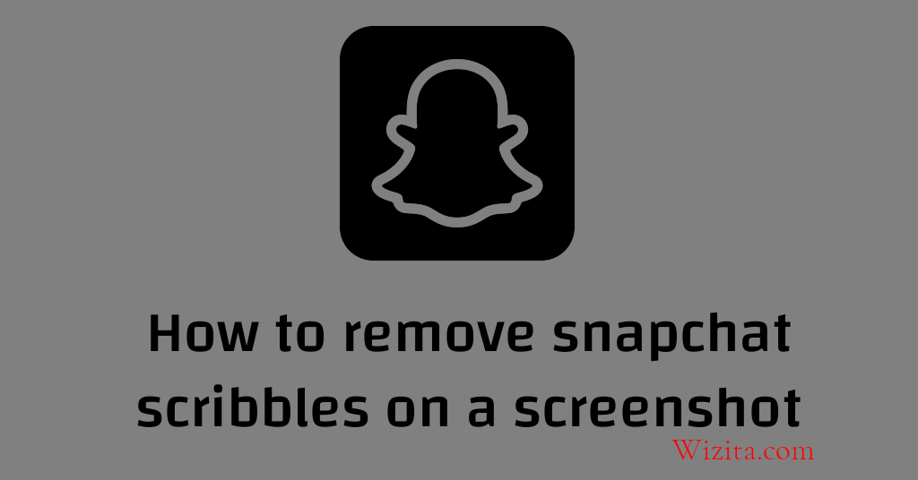 How to remove snapchat scribbles on a screenshot