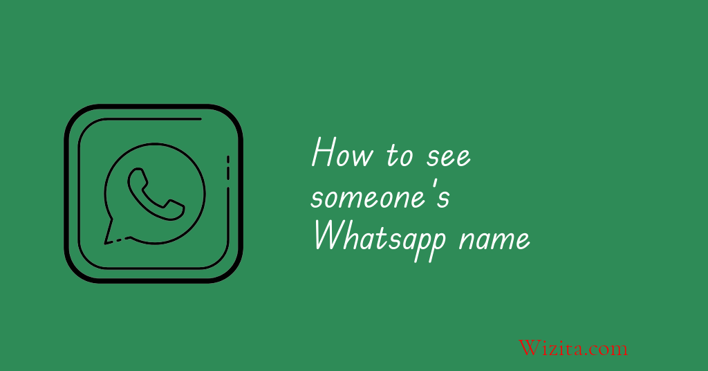 How to see someone's whatsapp name